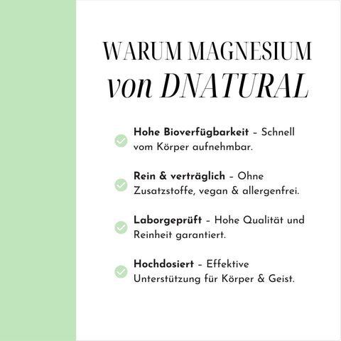 Grafik mit Vorteilen von DNatural Magnesium, darunter hohe Bioverfügbarkeit, Reinheit, Laborprüfung und vegane Zusammensetzung.